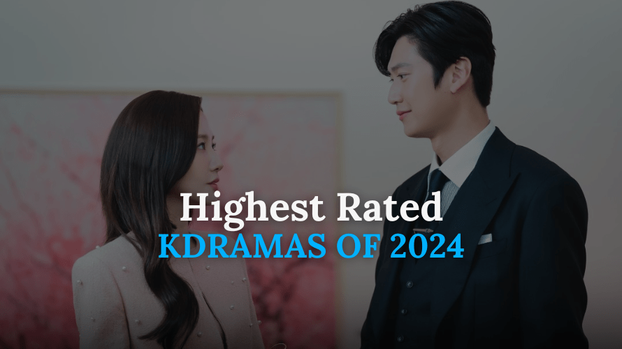 Highest Rated Korean Dramas of 2024 [Updated Ranking]